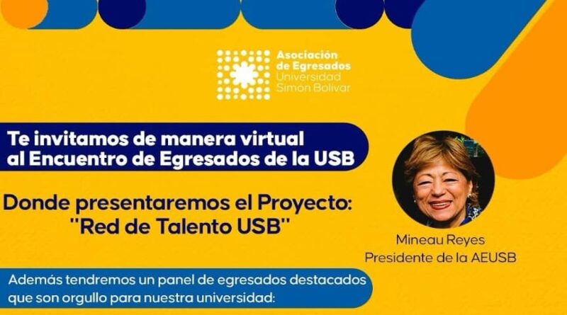 Egresados de la Universidad Simón Bolívar Invitan a la presentación del proyecto Red de Talento USB