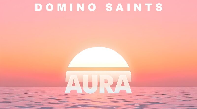 Domino Saints lanza “Aura”, un poderoso himno en español de empoderamiento y luz interior