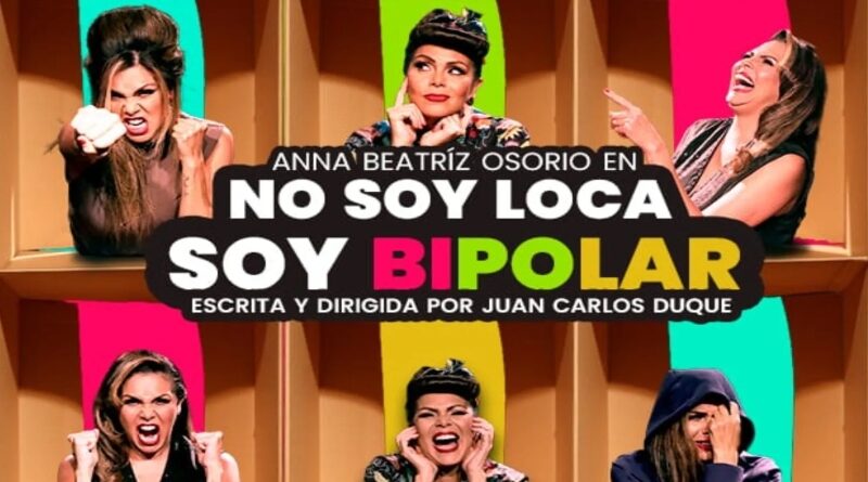 "No Soy Loca, Soy Bipolar" llega al Centro Cultural Chacao: una comedia que rompe tabúes sobre la salud mental