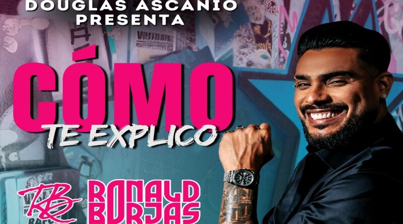 “Como te explico”: Una joya musical que une a Ronald Borjas y Douglas Ascanio con los grandes de Venezuela