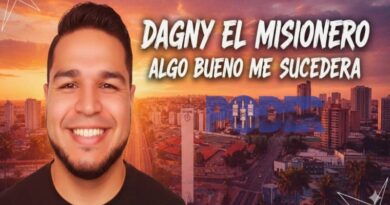 Dagny "El Misionero" Estrena el Inspirador Tema "Algo Bueno Me Sucederá"
