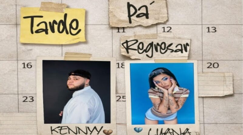 KENNYY apuesta por la expansión del pop latino junto a LUANA en “Tarde Pa’ Regresar”