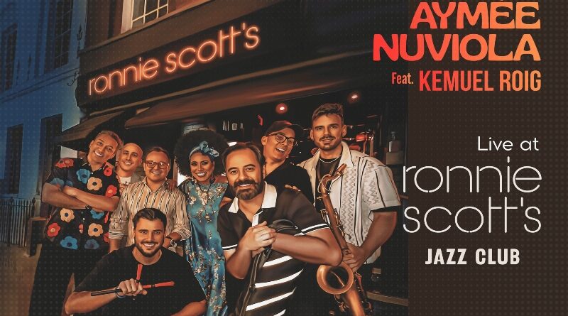 "Live at Ronnie Scott's Jazz Club": Aymée Nuviola entra a la historia de la catedral del jazz