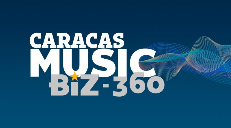 Caracas Music Biz 360 despliega una potente vitrina con showcases y un gran concierto de cierre